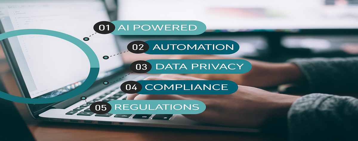 Data Privacy Compliance in 2025: Leveraging AI to Meet Global Regulatory Standards